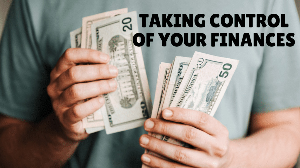 Taking Control of Your Finances